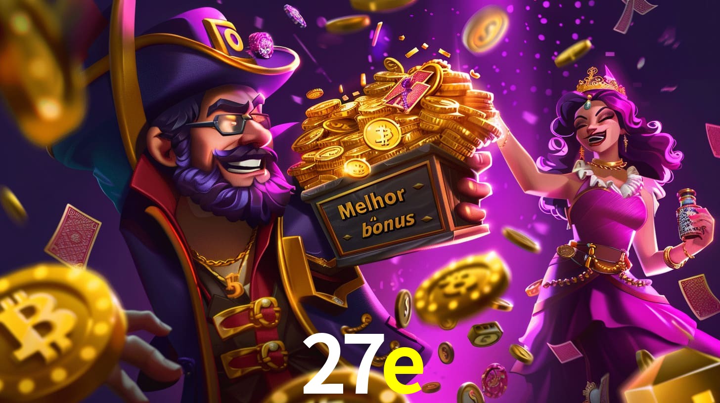 27e Bônus exclusivos